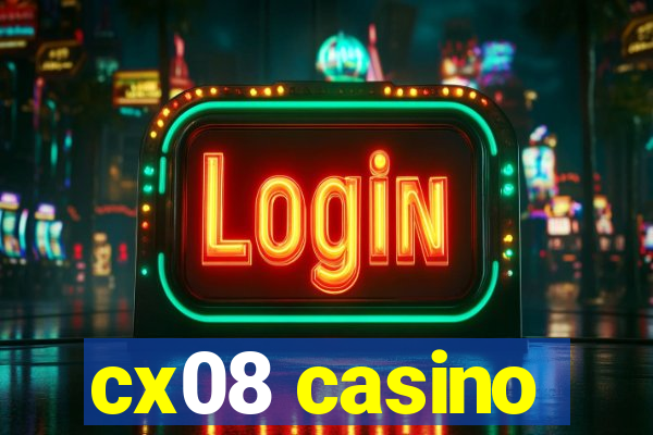 cx08 casino